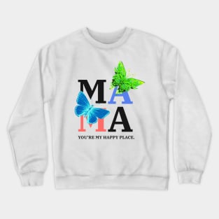 Ma ma butterfly's Crewneck Sweatshirt